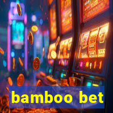 bamboo bet